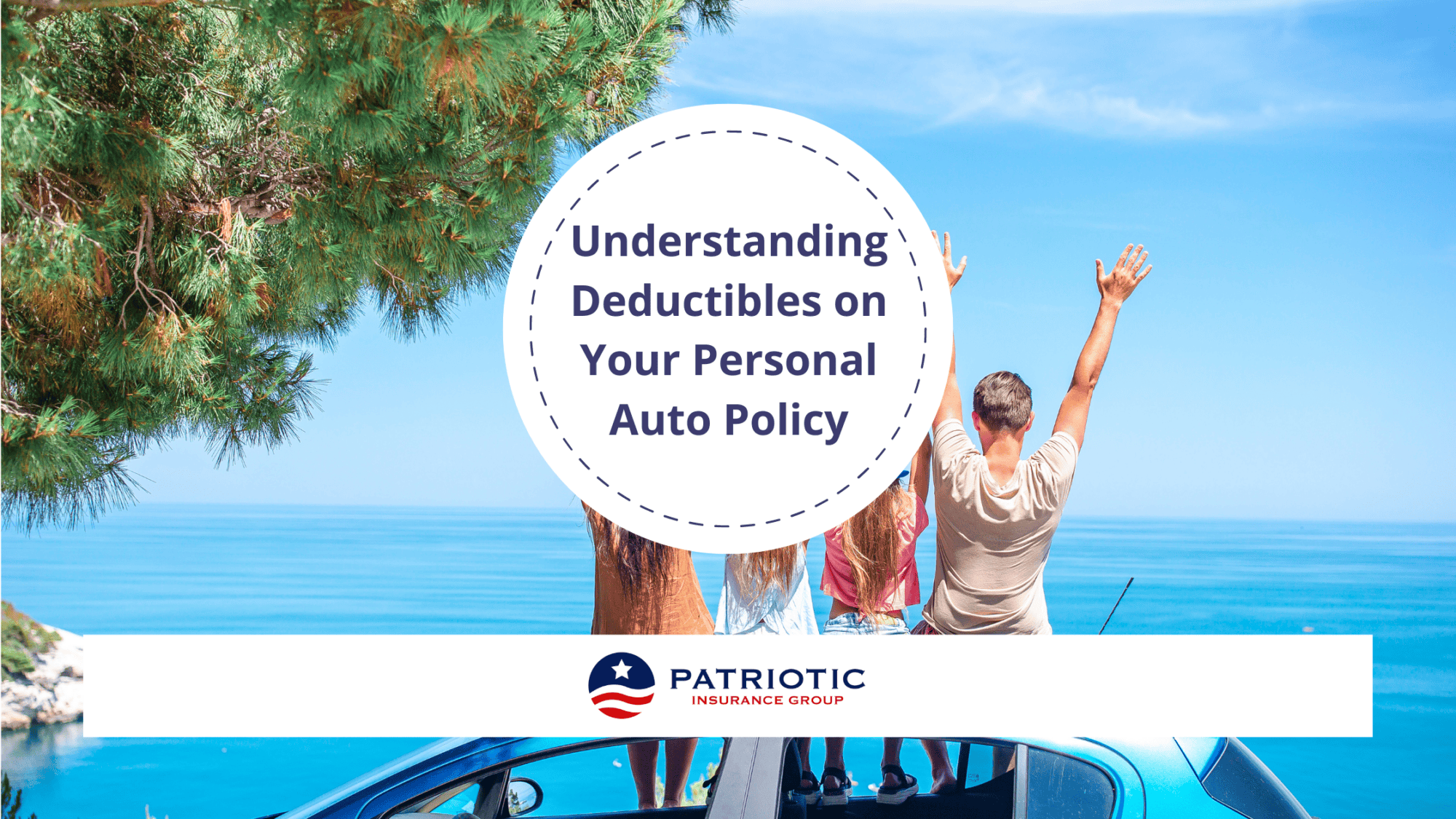 Deductibles on Your Personal Auto Policy